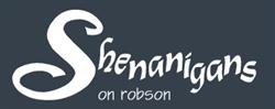 Shenanigans in Vancouver, BC (West End) - Opening Hours