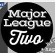 Major League, Chilliwack, BC opening hours