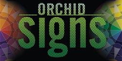 Orchid Signs in Toronto, ON (Downtown) - Opening Hours