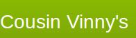 Cousin Vinnys in London, ON (Central London) - Opening Hours