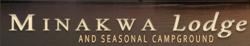 Minakwa Lodge, Gogama, ON opening hours