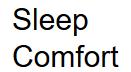 Sleep Comfort, Outremont, QC opening hours
