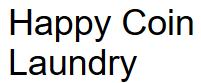 Happy Coin Laundry, New Westminster, BC opening hours
