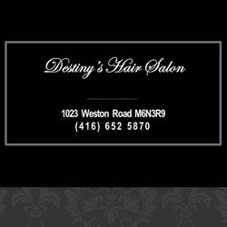 Destinys Hair Salon in Toronto, ON (Midtown Toronto) - Opening Hours