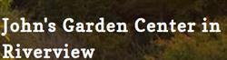 John's Garden Center, Riverview, NB opening hours