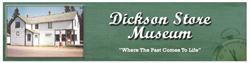 Dickson Store Museum, Spruce View, AB opening hours