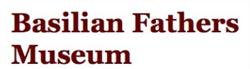 Basilian Fathers Museum, Mundare, AB opening hours