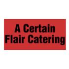 A Certain Flair Catering, Calgary, AB opening hours