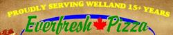 Ever Fresh Pizza 2 For 1, Welland, ON opening hours