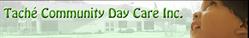 Tache Community Day Care, Lorette, MB opening hours