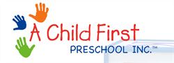 A Child First Preschool Incorporated in Calgary, AB (Mckenzie Towne) - Opening Hours