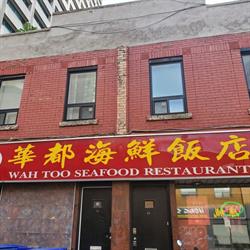 Wah Too Seafood Restaurant in Toronto, ON (Downtown) - Opening Hours
