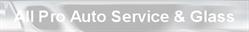 All Pro Auto Service & Glass in Mississauga, ON (Erin Mills) - Opening Hours