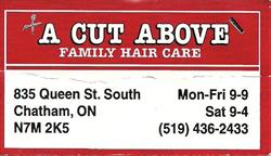 A Cut Above Family Hair Care, Chatham, ON opening hours