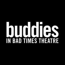 Buddies in Bad Times Theatre in Toronto, ON (Church And Wellesley) - Opening Hours