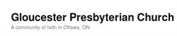 Gloucester Presbyterian Church in Ottawa, ON (Greenboro East) - Opening Hours