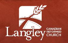 Canadian Reformed Churches The, Langley, BC opening hours