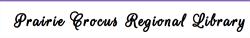 Prairie Crocus Regional Library, Rivers, MB opening hours