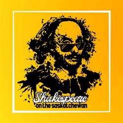 Shakespeare on The Saskatchewan Festival, Saskatoon, SK opening hours