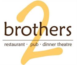 Brothers Two Restaurant-Pub-Dinner Theatre, Summerside, PE opening hours