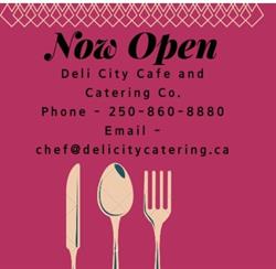 Deli City Cafe & Catering, Kelowna, BC opening hours