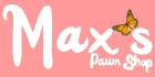 Max's Pawn Shop, Cornwall, ON opening hours