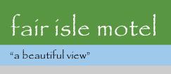 Fair Isle Motel/WAM Properties, Whycocomagh, NS opening hours
