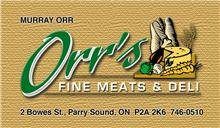 Orrs Fine Meats & Deli, Parry Sound, ON opening hours