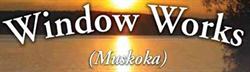 Window Works (Muskoka), Gravenhurst, ON opening hours