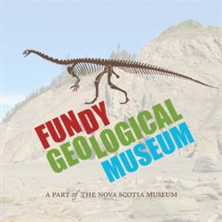 Fundy Geological Museum, Parrsboro, NS opening hours