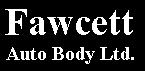 Fawcett Auto Body Limited, Winnipeg, MB opening hours