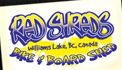 Red Shreds Board Shed, Williams Lake, BC opening hours