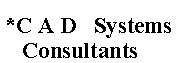 Cad Systems Consultants Limited in Mississauga, ON (Erin Mills) - Opening Hours