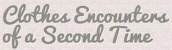 Clothes Encounters Of A Second Time designer consignment store, Ottawa, ON opening hours