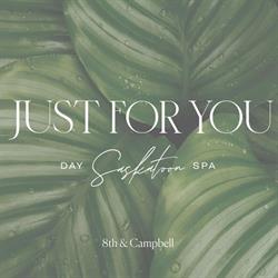 Just For You Day SPA & Gift Studio, Saskatoon, SK opening hours