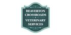 Beaverton Crossroads Veterinary Services Professional Corporation, opening hours