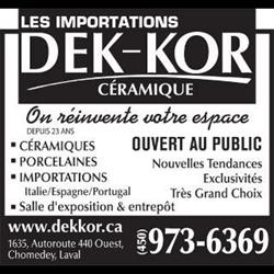 Dek-Kor Ceramique (Les Importations), Laval, QC opening hours