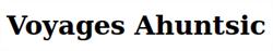 Voyages Ahuntsic Incorporated in Montréal, QC (Ahuntsic) - Opening Hours
