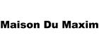 Maison Du Maxim, Anjou, QC opening hours