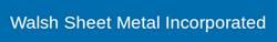 Walsh Sheet Metal Inc., Brantford, ON opening hours
