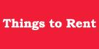 Things to Rent, Montague, PE opening hours