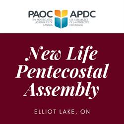 New Life Pentecostal Assembly, Elliot Lake, ON opening hours