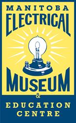 Manitoba Electrical Museum & Education Center, Winnipeg, MB opening hours