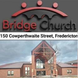 Bridge Church, Fredericton, NB opening hours