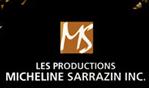 Productions Micheline Sarrazin Inc in Montréal, QC (La Petite-Patrie) - Opening Hours