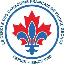 Francais Le Cercle Des Canadiens, Prince George, BC opening hours