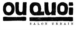 Ou Quoi, Gatineau, QC opening hours