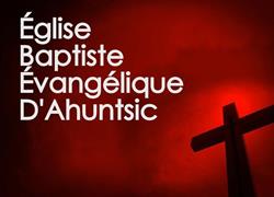 Eglise Baptiste Evangélique D'Ahuntsic in Montréal, QC (Ahuntsic) - Opening Hours