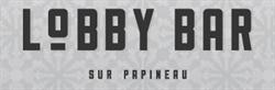 Lobby Bar - Espace Locatif, Montréal, QC opening hours