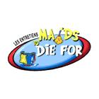 Maids To Die For Inc, Pierrefonds, QC opening hours